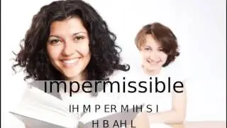 How to pronounce impermissible / How to say impermissible