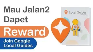 CARA REDEEM REWARD DARI GOOGLE LOCAL GUIDES