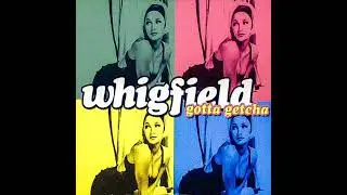 Whigfield - Gotta Getcha (Album Extended Mix #2)