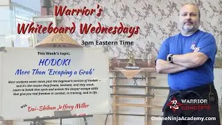 HODOKI: More Than Escaping Grabs! | Warrior's Whiteboard Wed