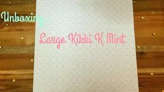 Unboxing Large Kikki K Mint