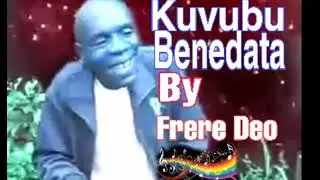 Kuvubu benedata by Frere Deo 360p