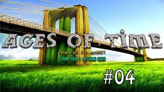 Minecraft Ages of Time - E04 Br&uuml;ckenbau und Strings bis zum abwinken