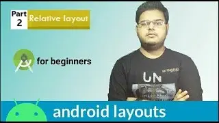 RelativeLayout tutorial for beginners