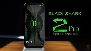 Black Shark 2 Pro Price, Official Look, Design, Specifications, Camera, Features, Trailer