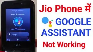 Jio phone f320b google assistant not working solution | Hello jio | Jio phone new update today
