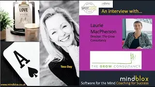 Tess talks to Laurie MacPherson of The Grow Consultancy