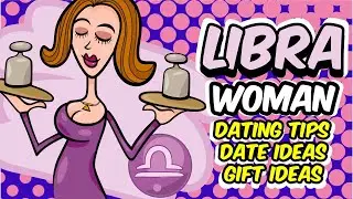 Dating a Libra Woman &ndash; Tips, Gift and Date Ideas