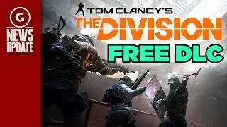 Here's How to Get Free DLC for The Division - GS News Update