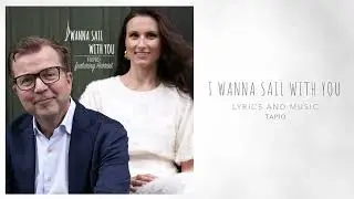 I Wanna Sail With You - Tapza K