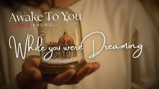 Awake To You - While you were Dreaming | Introspective & Smooth Neo-Soul R&B