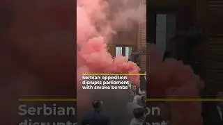 Serbian opposition disrupts parliament with smoke bombs | AJ #shorts
