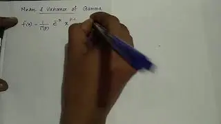 Gamma Distribution- Definition, mgf, mean and variance