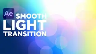 Smooth Light Transition | After Effects Tutorial