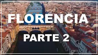 Florencia parte 2: Los reyes y el mal olor