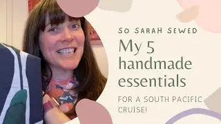 5 Handmade Essentials for a Cruise Ship Holiday