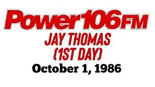 Jay Thomas's First Day on Power 106 Los Angeles