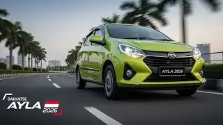 Daihatsu Ayla 2026: City Car Modern, Irit BBM, dan Harga Terjangkau