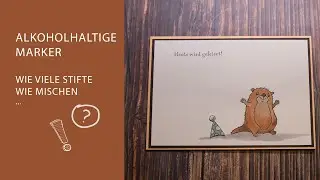 Colorieren mit Alkoholmarkern - Stampin' Blends