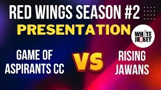 RED WINGS SEASON 2 || GAME OF ASPIRANTS CC VS RISING JAWANS CRICKET ACADEMY || FINALS PRESENTATION