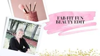 FabFitFun Beauty Edit Box