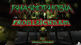 Phasmophobia 💀 Fohen Fronleichnam 💀