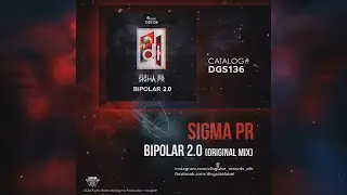 Sigma Pr - Bipolar 2.0 [DGS136]