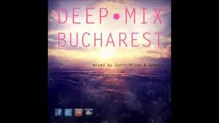 Deep Mix Bucharest #002 - Sorin Milea  Latium Cut #4