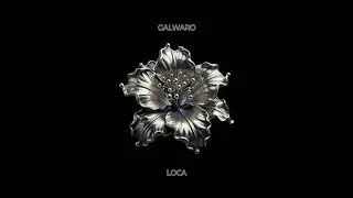 GALWARO - LOCA