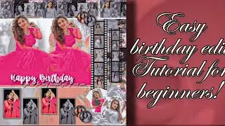Birthday edit|| easy|| picsart|| NOORWI HUB