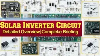 Complete Components Briefing of Sinewave Solar Inverter Board | Detailed Overview|Ubaid electric 💡