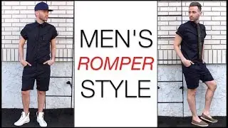 HOW TO STYLE A MEN'S ROMPER... & MAKE IT WORK