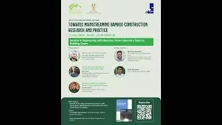Session 4: Engineering with Bamboo: From Laboratory Tests to Building Codes