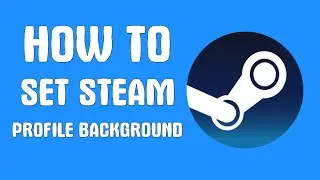 How to set Steam profile background