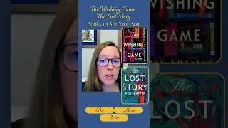 2 Books by Meg Shaffer: The Lost Story & The Wishing Game - Books to Stir Your Soul