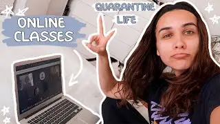 first day of online classes | quarantine life 2020