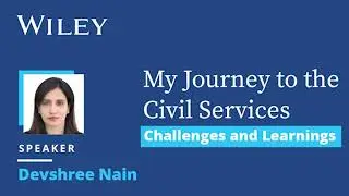 Webinar- My Journey to the Civil Services: Challenges and Learnings by Devshree Nain