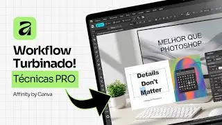 Affinity Tutorial: Os Atalhos e Dicas Que Voc&ecirc; PRECISA Saber