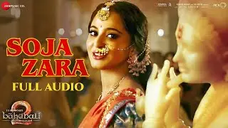 Soja Zara - Anushka Shetty, Prabhas, Satyaraj | Madhushree | Baahubali 2 The Conclusion | Full Audio