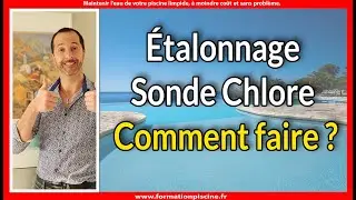 &Eacute;talonnage Sonde Chlore - Comment faire ?