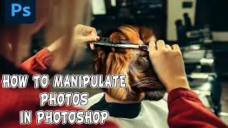 HOW TO MANIPULATE PHOTOS IN #PHOTOSHOP