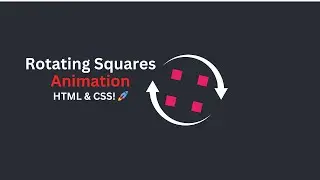 Rotating Squares Loading Animation with HTML & CSS