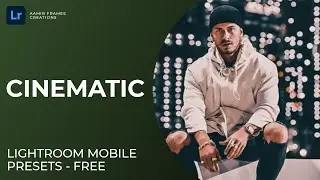 How To Edit Cinematic Presets | Lightroom Mobile Tutorial | Episode 009