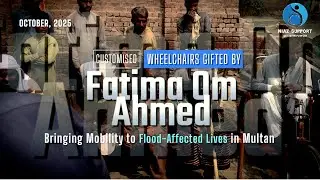 Custom Wheelchairs by Fatima Om Ahmed | Restoring Mobility in Multan
