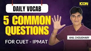 English for IPMAT & CUET | Vocabulary | Latest Pattern I Session #08