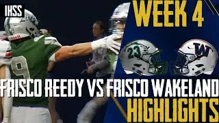 Frisco Reedy vs Frisco Wakeland - 2023 Week 4 Football Highlights