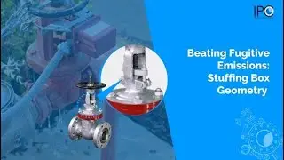 Beating Fugitive Emissions: Stuffing Box Geometry