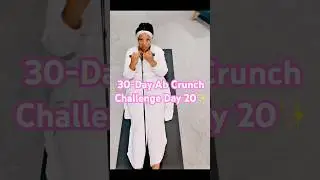 🔥 30-Day Ab Crunch Challenge🔥 Day 20 #weightloss #trending #fyp #shorts