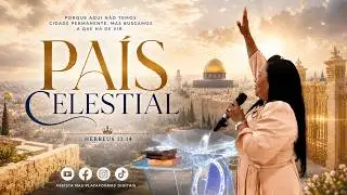 Pa&iacute;s Celestial | Cleonice Sousa | ao vivo