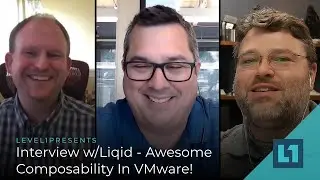 Interview w/Liqid - Awesome Composability In VMware!